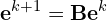 \begin{equation*} \mathbf{e}^{k+1}=\mathbf{B}\mathbf{e}^k \end{equation*}