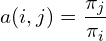 \begin{equation*}\label{eq:dice} a(i,j) = \frac{\pi_j}{\pi_i} \end{equation*}